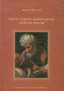 Staro i witaukt psychologiczny Atrybucja rozwoju