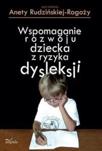 Wspomaganie rozwoju dziecka z ryzyka dysleksji - 2857604622