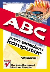 ABC sam skadam komputer. Wydanie II - 2857604915