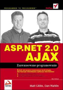 ASP.NET 2.0 AJAX. Zaawansowane programowanie - 2857605001