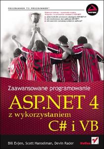 ASP.NET 4 z wykorzystaniem C# i VB. Zaawansowane programowanie - 2857605004