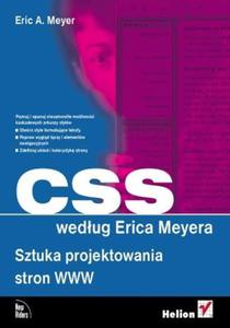 CSS wedug Erica Meyera. Sztuka projektowania stron WWW - 2857605096