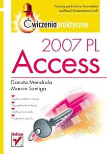 Access 2007 PL. wiczenia praktyczne - 2857605101