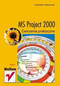 MS Project 2000. wiczenia praktyczne - 2857605149