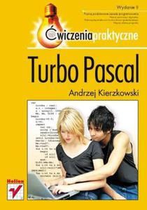 Turbo Pascal. wiczenia praktyczne. Wydanie II - 2857605176