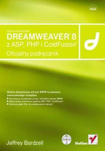 Macromedia Dreamweaver 8 z ASP, PHP i ColdFusion. Oficjalny podrcznik - 2857605194