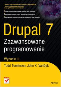 Drupal 7. Zaawansowane programowanie. Wydanie III - 2857605219