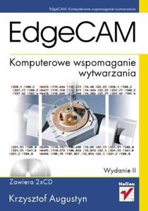 EdgeCAM. Komputerowe wspomaganie wytwarzania. Wydanie II - 2857605230