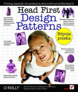 Head First Design Patterns. Edycja polska (Rusz głową!) - 2857605318