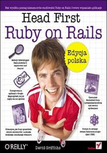 Head First Ruby on Rails. Edycja polska (Rusz gow!) - 2857605323