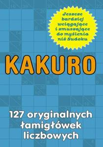 Kakuro. 127 oryginalnych amigwek liczbowych - 2857605400