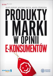 Produkty i marki w opinii e-konsumentw - 2857605437