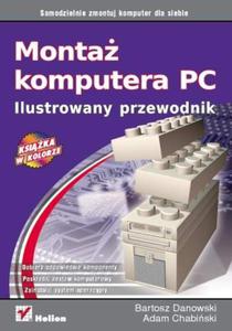 Monta komputera PC. Ilustrowany przewodnik - 2857605464