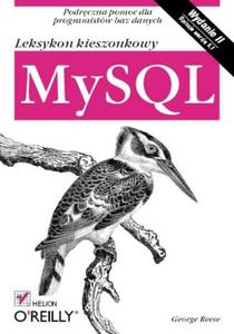 MySQL. Leksykon kieszonkowy. II wydanie - 2857605473