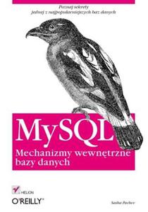 MySQL. Mechanizmy wewntrzne bazy danych