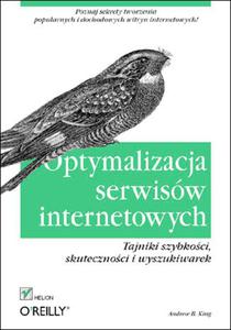 Optymalizacja serwisw internetowych. Tajniki szybkoci, skutecznoci i wyszukiwarek - 2857605512