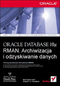 Oracle Database 10g RMAN. Archiwizacja i odzyskiwanie danych - 2857605515