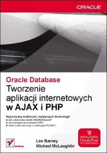 Oracle Database. Tworzenie aplikacji internetowych w AJAX i PHP - 2857605528
