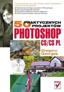 Photoshop CS/CS PL. 50 praktycznych projektów