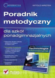 Informatyka Europejczyka. Poradnik metodyczny dla szk ponadgimnazjalnych - 2857605606