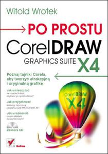 Po prostu CorelDraw Graphics Suite X4 - 2857605622