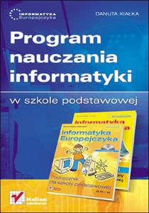 Informatyka Europejczyka. Program nauczania informatyki w szkole podstawowej - 2857605675