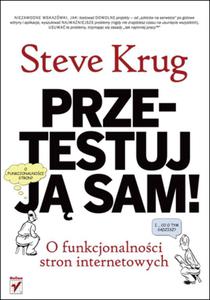 Przetestuj j sam! Steve Krug o funkcjonalnoci stron internetowych - 2857605687