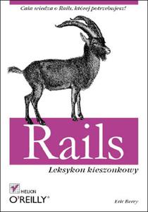 Rails. Leksykon kieszonkowy - 2857605701