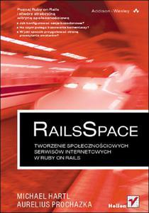 RailsSpace. Tworzenie spoecznociowych serwisw internetowych w Ruby on Rails - 2857605704