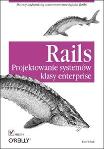 Rails. Projektowanie systemw klasy enterprise - 2857605707