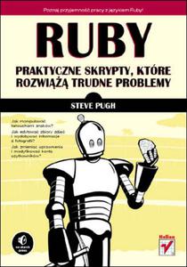 Ruby. Praktyczne skrypty, ktre rozwi trudne problemy - 2857605724