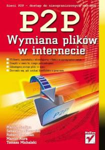 Sieci P2P. Wymiana plikw w internecie - 2857605755