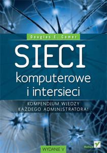 Sieci komputerowe i intersieci. Wydanie V - 2857605759