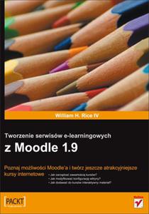 Tworzenie serwisów e-learningowych z Moodle 1.9