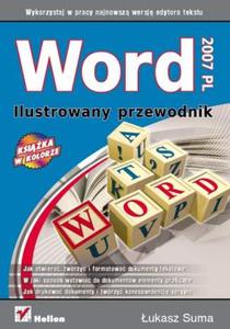 Word 2007 PL. Ilustrowany przewodnik