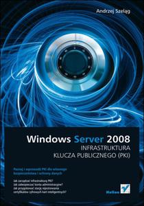 Windows Server 2008. Infrastruktura klucza publicznego (PKI) - 2857605923
