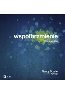 Wspbrzmienie. Znajd wsplny jezyk z odbiorcami Twojej prezentacji - 2857605927