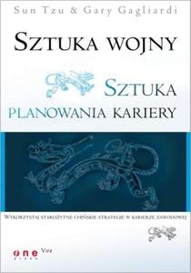 Sztuka wojny. Sztuka planowania kariery