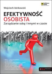 Efektywno osobista. Zarzdzanie sob i innymi w czasie - 2857606047