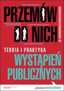 Przemw do nich! Teoria i praktyka wystapie publicznych - 2857606208