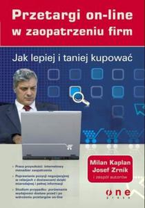 Jak lepiej i taniej kupowa. Przetargi on-line w zaopatrzeniu firm - 2857606214