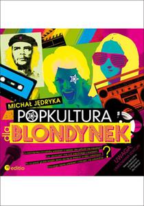 Popkultura dla blondynek