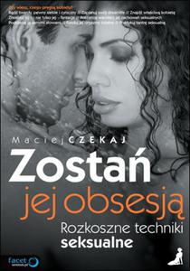 Zosta jej obsesj. Rozkoszne techniki seksualne - 2857606496