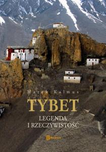 Tybet. Legenda i rzeczywisto. Wydanie 1 - 2857606527