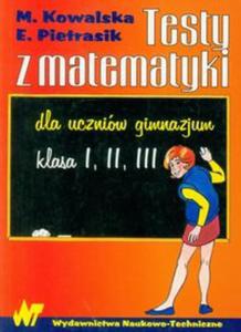 Testy z matematyki dla uczniw gimnazjum - 2857607107