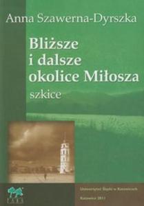 Blisze i dalsze okolice Miosza - 2857607330