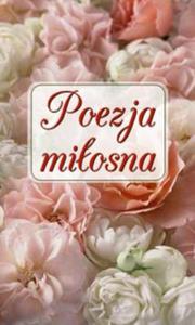 Poezja miosna - 2857607372