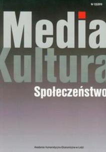 Media kultura spoeczestwo 1(5)/2010 - 2857607698