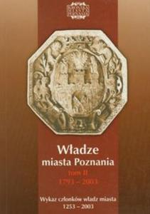 Wadze miasta Poznania tom 2 1793-2003 - 2857607802