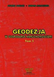 Geodezja w gospodarce nieruchomociami tom 1 - 2857607883